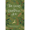 A Treasury of Christmas Joy: An Inspirational Collection of Stories, Verses, Carols, and Poems - Hardcover