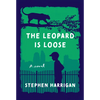 The Leopard Is Loose - Hardcover