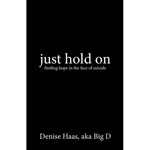 just hold on - Paperback