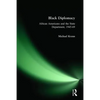 Black Diplomacy: African Americans and the State Department, 1945-69 - Paperback