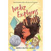 Iveliz Explains It All: (Newbery Honor Award Winner) - Paperback