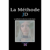 La Méthode JD - Paperback