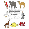 English-Belarusian Bilingual Children's Picture Dictionary of Animals - Paperback