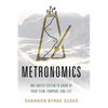 Metronomics: One United System to Grow Up Your Team, Company, and Life - Hardcover