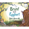 Brunt and Eggbert - Hardcover