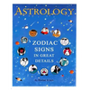 The Zodiac Signs: The Zodiac Signs In Great Details - Paperback