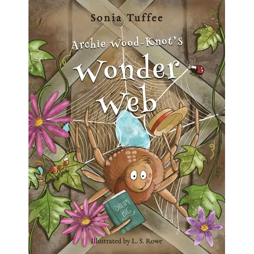 Archie Wood-Knot's Wonder Web - Paperback