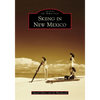 Skiing in New Mexico - Paperback