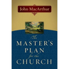 The Master's Plan for the Church - Paperback