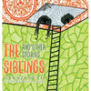 The Siblings and Other Stories - Hardcover