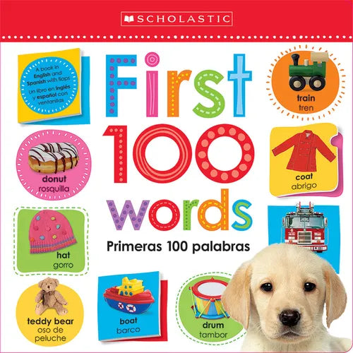 First 100 Words / Primeras 100 Palabras: Scholastic Early Learners (Lift the Flap) (Bilingual) - Board Book