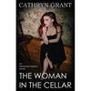 The Woman In the Cellar: (A Psychological Suspense Novel) (Alexandra Mallory Book 8) - Paperback