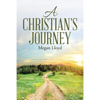 A Christian's Journey - Paperback