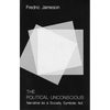 The Political Unconscious: Narrative as a Socially Symbolic ACT - Paperback