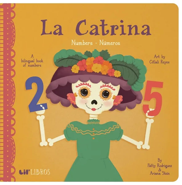 La Catrina: Numbers / Números: A Bilingual Book of Numbers - Board Book