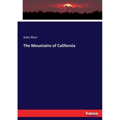 The Mountains of California - Paperback