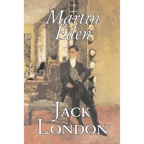 Martin Eden by Jack London, Fiction, Action & Adventure - Paperback