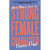 Strong Female Character - Paperback