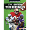 G.O.A.T. Football Wide Receivers - Paperback