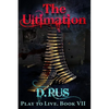 The Ultimation (Play to Live: Book #7) - Paperback