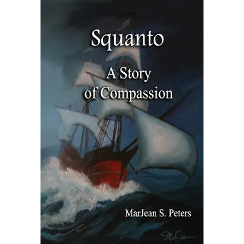 Squanto: A Story of Compassion - Paperback