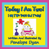 Today I am Two! I am Two Years Old Today! - Paperback