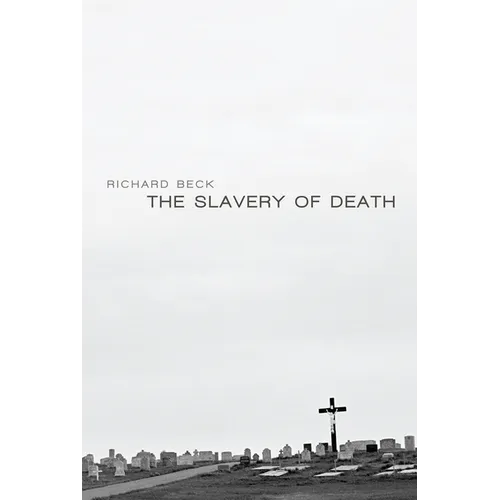 The Slavery of Death - Paperback