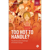 Too Hot to Handle?: The Democratic Challenge of Climate Change - Paperback