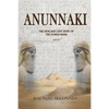 Anunnaki: The new and last hope of the Sumer Gods - Paperback