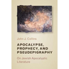Apocalypse, Prophecy, and Pseudepigraphy: On Jewish Apocalyptic Literature - Paperback