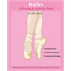 Ballet: Coloring and Activity Book (Extended): Ballet is one of Idan's interests. He has authored various of Books which givin - Paperback
