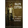 The Law in Somos Santos - Paperback