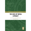 The Uses of Media Literacy - Paperback