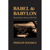 Babel and Babylon: Spectatorship in American Silent Film - Paperback