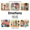My First Bilingual Book-Emotions (English-Chinese) - Board Book