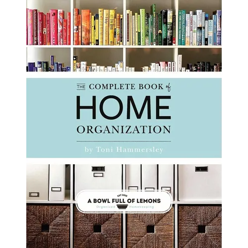 The Complete Book of Home Organization - Paperback