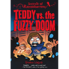 Teddy vs. the Fuzzy Doom - Paperback