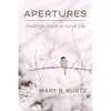 Apertures: Findings from a Rural Life - Paperback