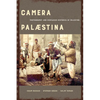 Camera Palaestina: Photography and Displaced Histories of Palestine Volume 5 - Paperback