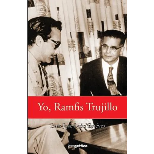 Yo, Ramfis Trujillo - Paperback