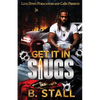 Get It In Slugs - Paperback