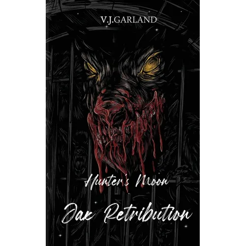 Jax's Retribution: Hunter's Moon #2 - Paperback
