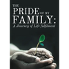 The Pride of My Family: A Journey of Life Fulfilment From Mustard Seed to a Huge Iroko Tree - Paperback
