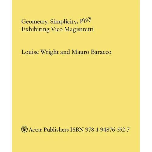 Geometry, Simplicity, Play: Exhibiting Vico Magistretti - Paperback