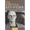 The Essential Ken Wilber - Paperback