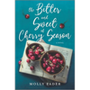 The Bitter and Sweet of Cherry Season - Paperback