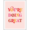 You're Doing Great: Uplifting Quotes to Empower and Inspire - Hardcover