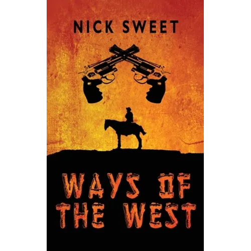 Ways of the West - Paperback