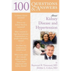100 Questions & Answers about Kidney Disease and Hypertension - Paperback