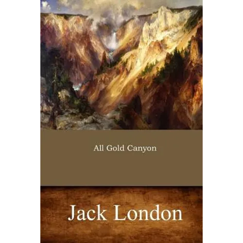 All Gold Canyon - Paperback